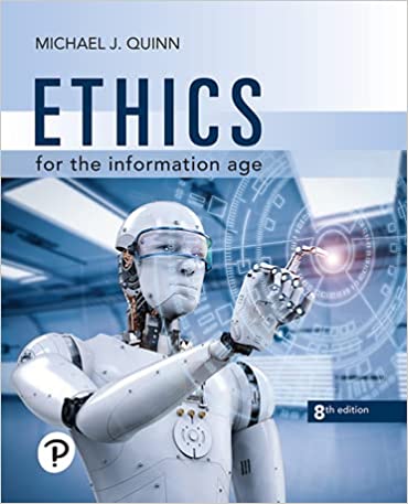 Pearson eText Ethics for the Information Age, 8e